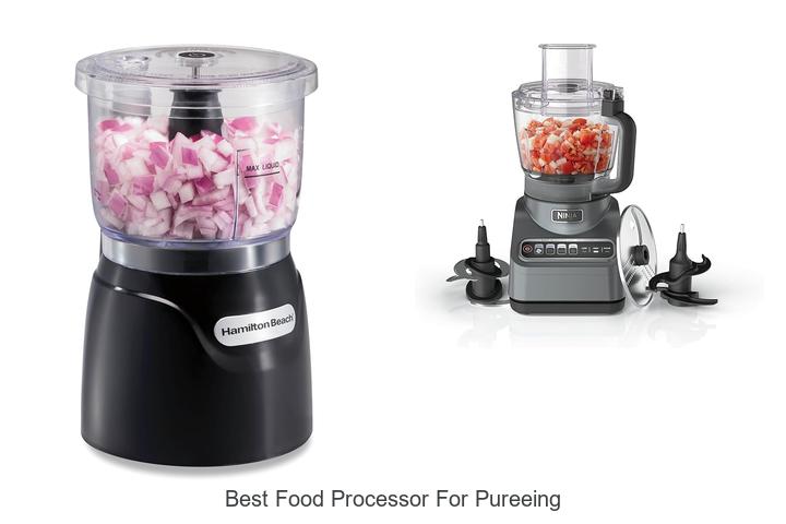 best food processor for pureeing