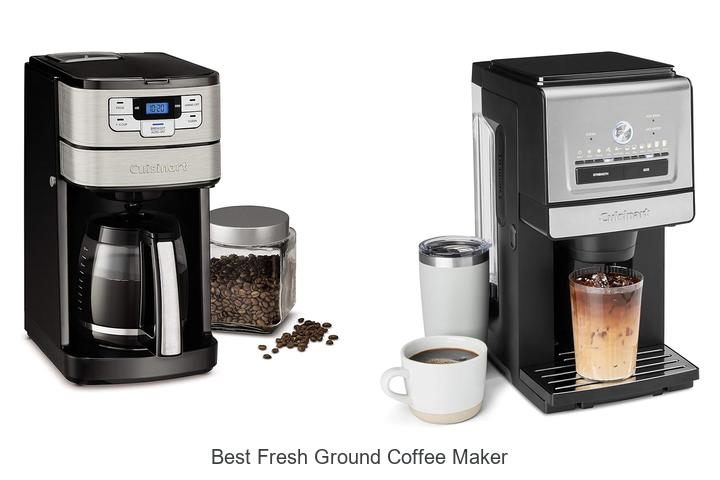 best fresh ground coffee maker