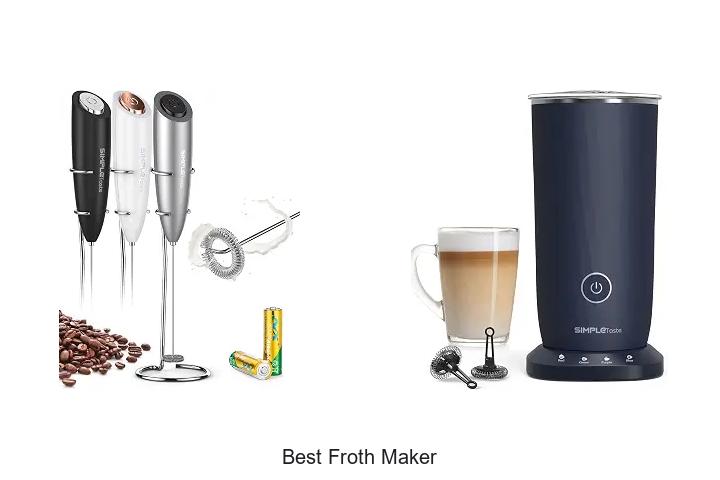 best froth maker