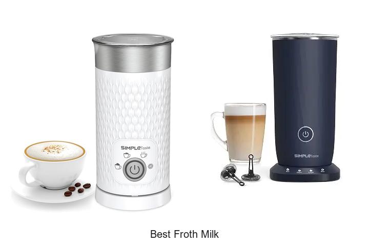 best froth milk