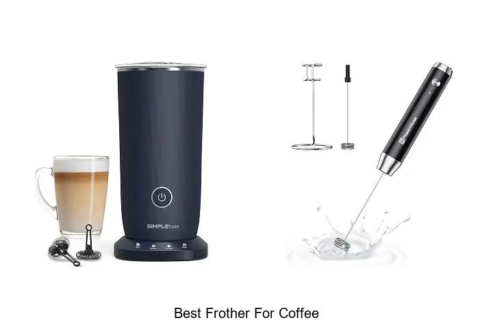 best frother for coffee