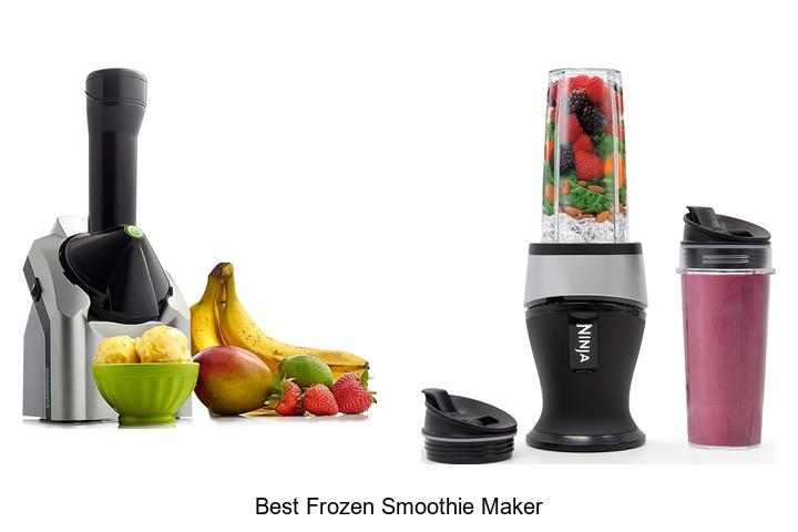 best frozen smoothie maker