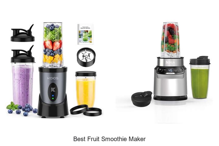 best fruit smoothie maker