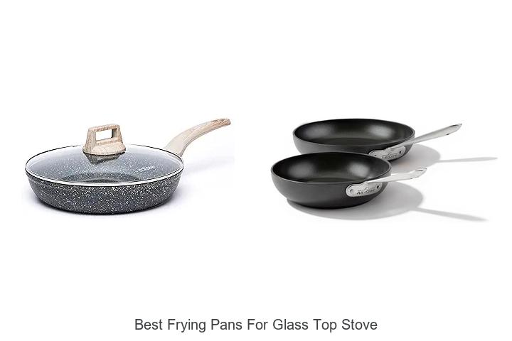 best frying pans for glass top stove