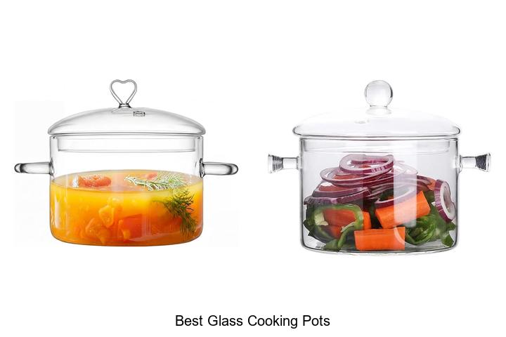 best glass cooking pots