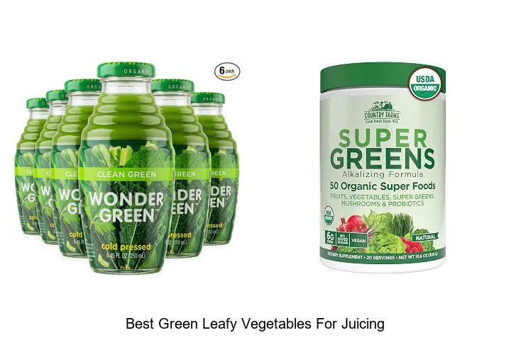 best green leafy vegetables for juicing