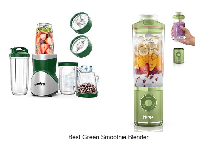 best green smoothie blender