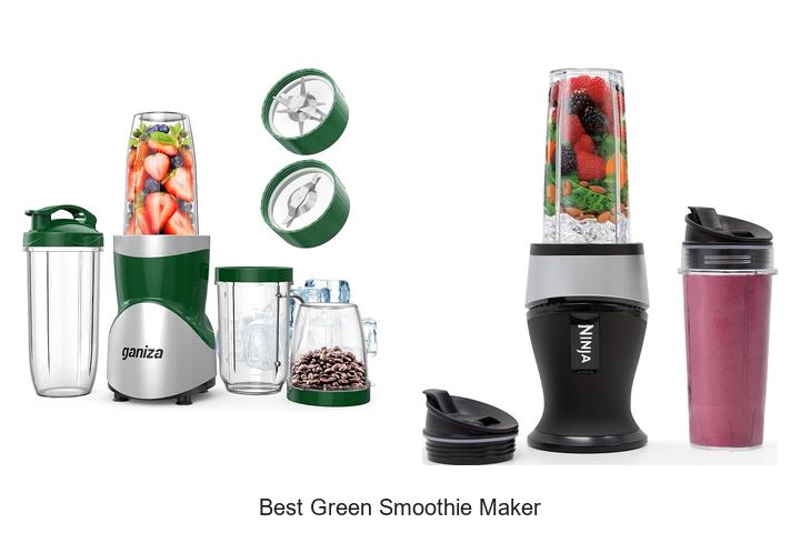 best green smoothie maker