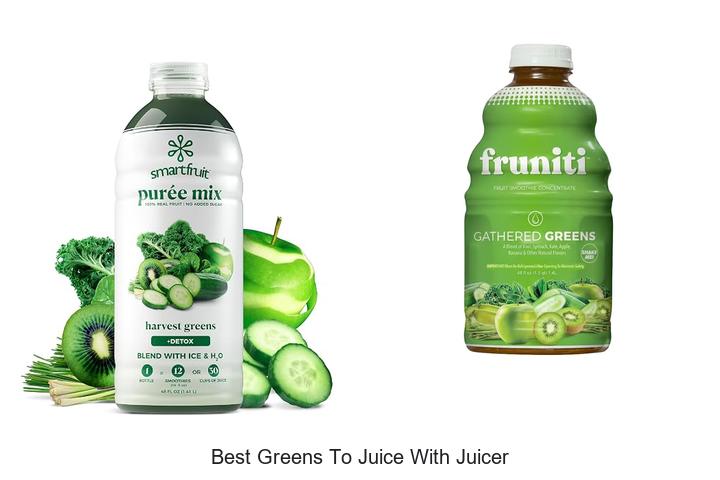best greens to juice with juicer