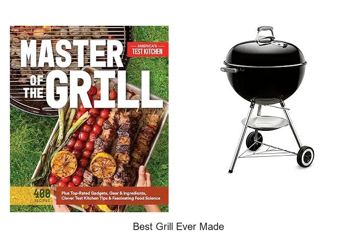 best grill ever made
