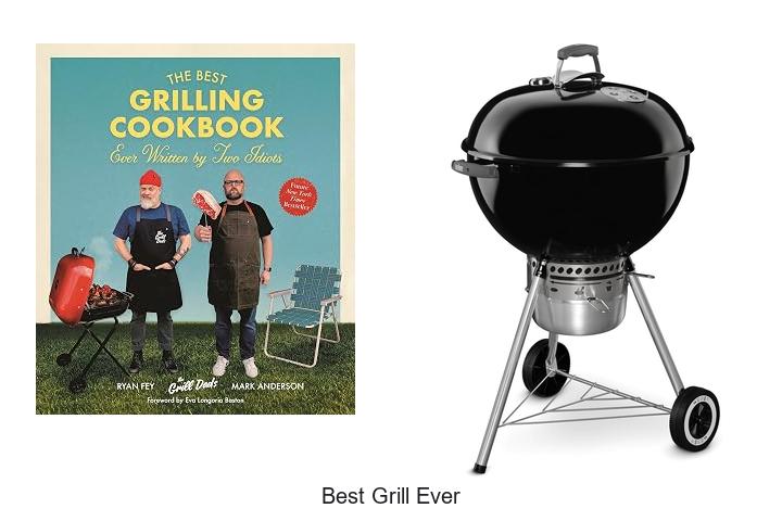 best grill ever