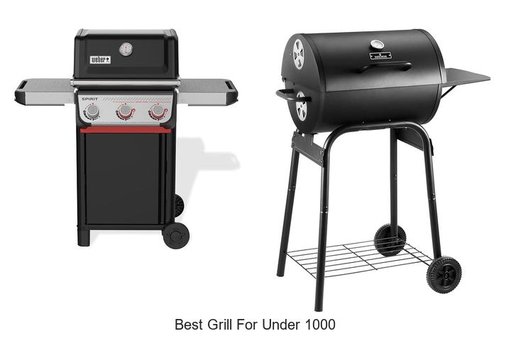 best grill for under 1000
