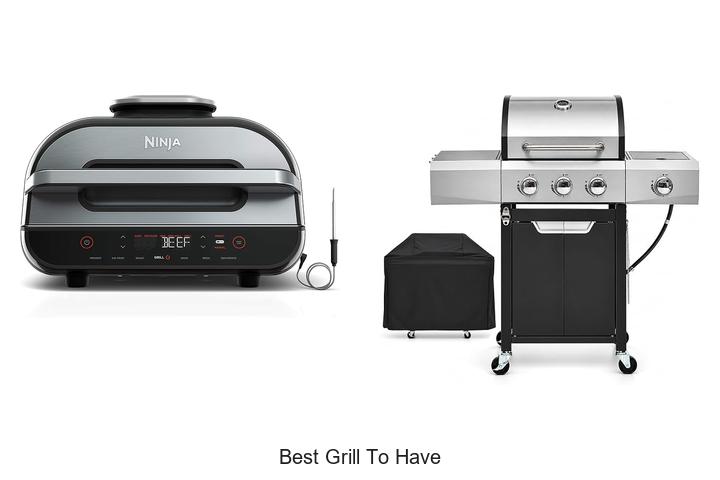 best grill to have