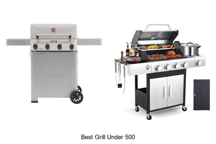 best grill under 500