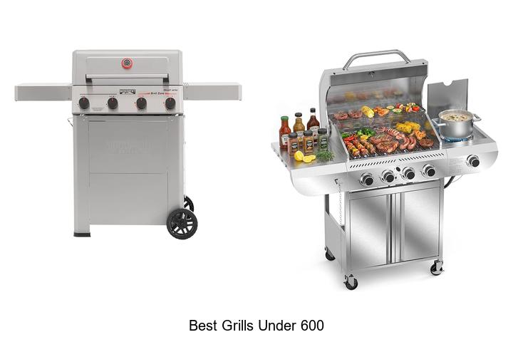 best grills under 600