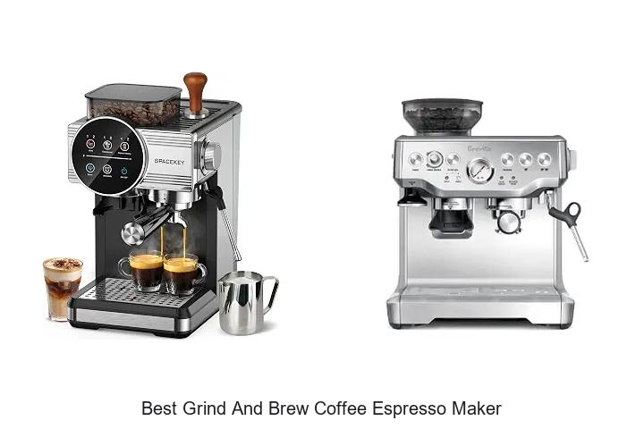 best grind and brew coffee espresso maker