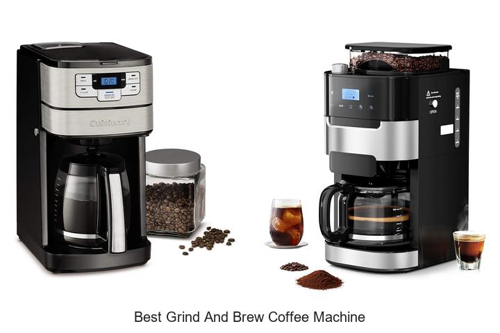 best grind and brew coffee machine