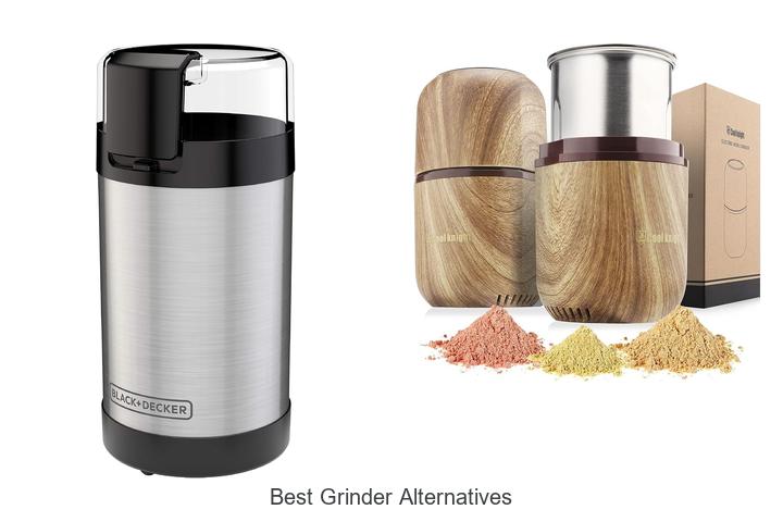 best grinder alternatives