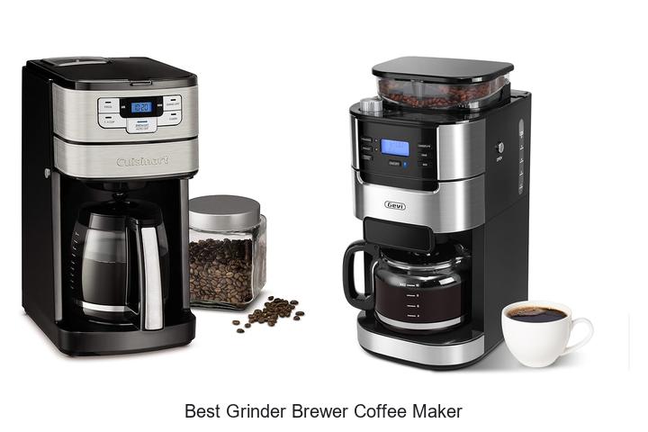 best grinder brewer coffee maker