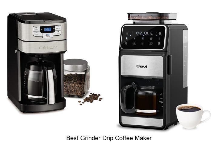 best grinder drip coffee maker
