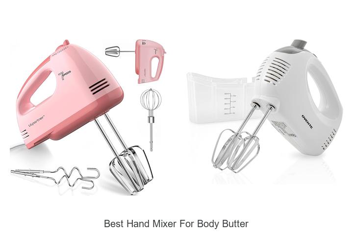best hand mixer for body butter