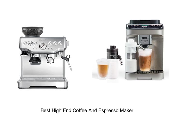 best high end coffee and espresso maker