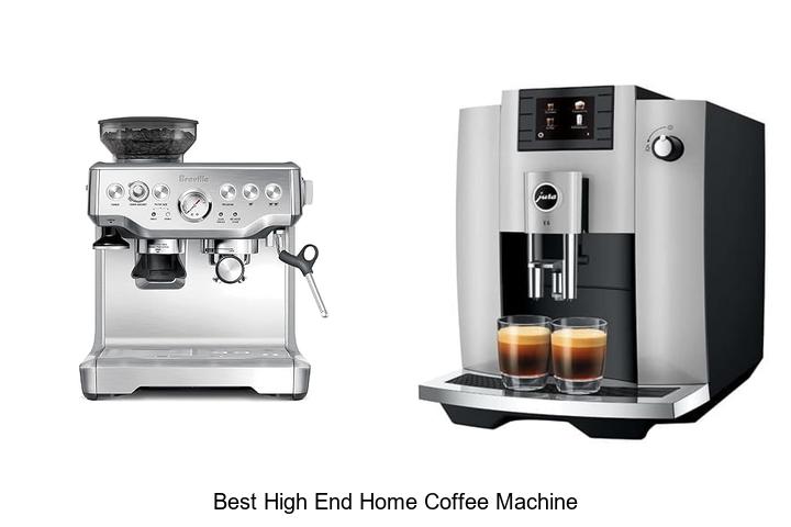 best high end home coffee machine