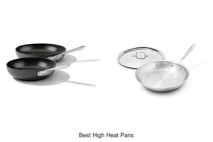 best high heat pans