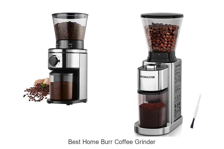 best home burr coffee grinder