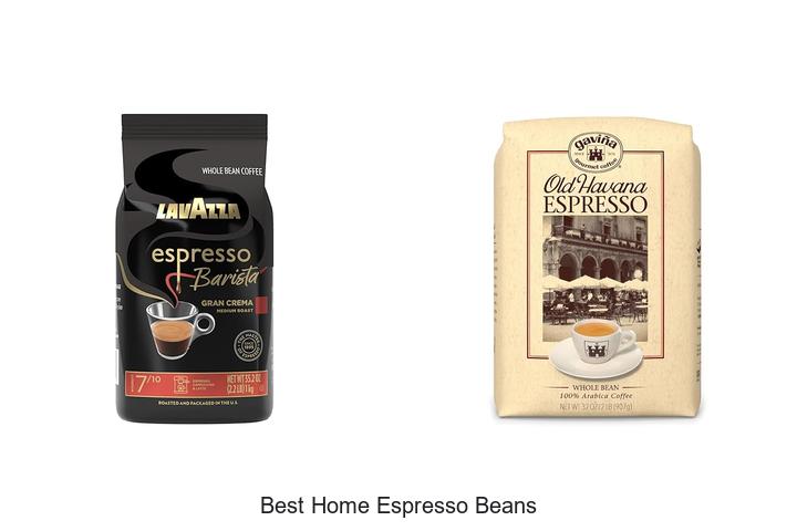 best home espresso beans