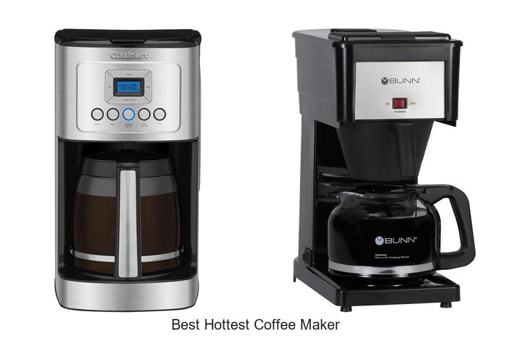 best hottest coffee maker