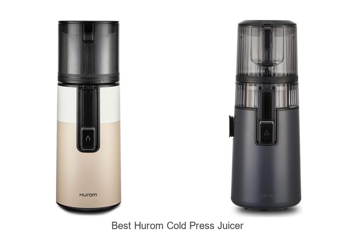 best hurom cold press juicer