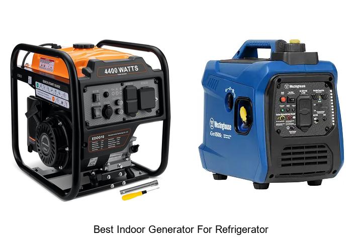 best indoor generator for refrigerator