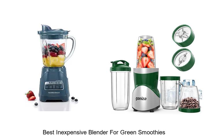 best inexpensive blender for green smoothies