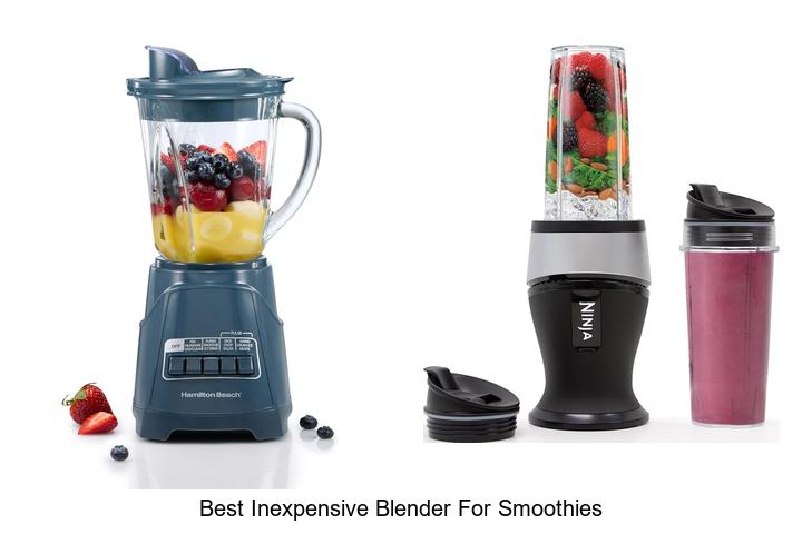 best inexpensive blender for smoothies