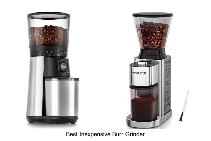 best inexpensive burr grinder