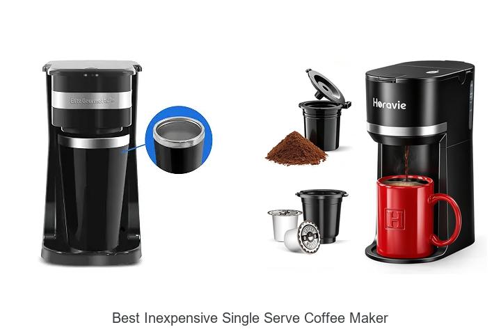 best inexpensive single serve coffee maker