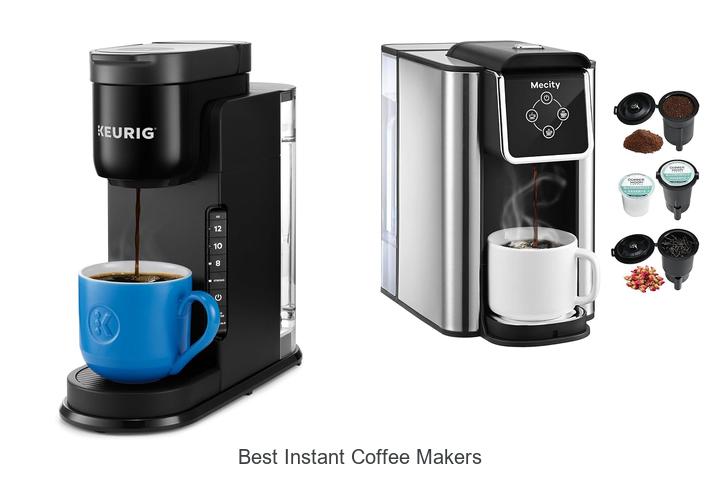best instant coffee makers