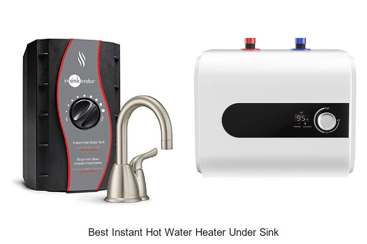 best instant hot water heater under sink