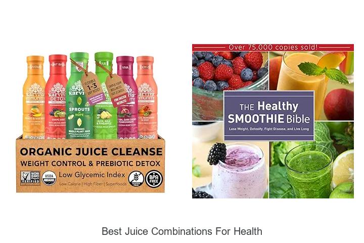 best juice combinations for health