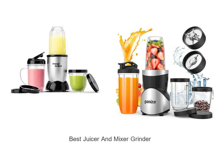 best juicer and mixer grinder