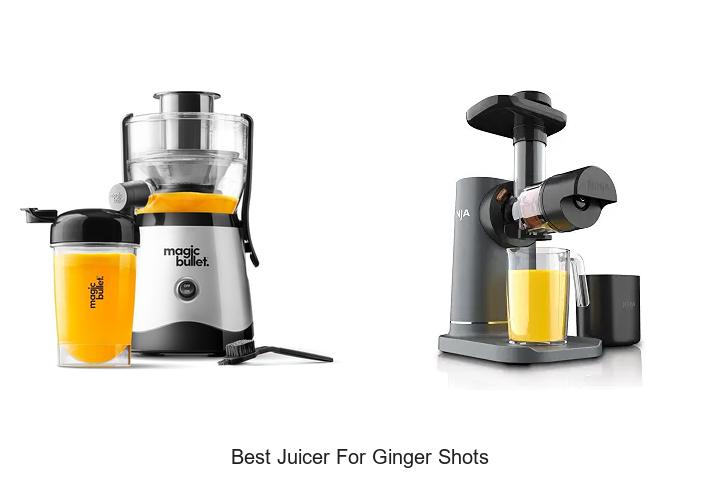 best juicer for ginger shots