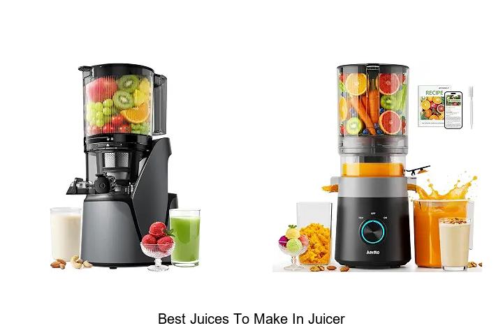 best juices to make in juicer