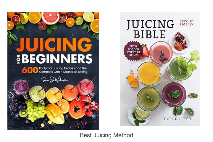 best juicing method