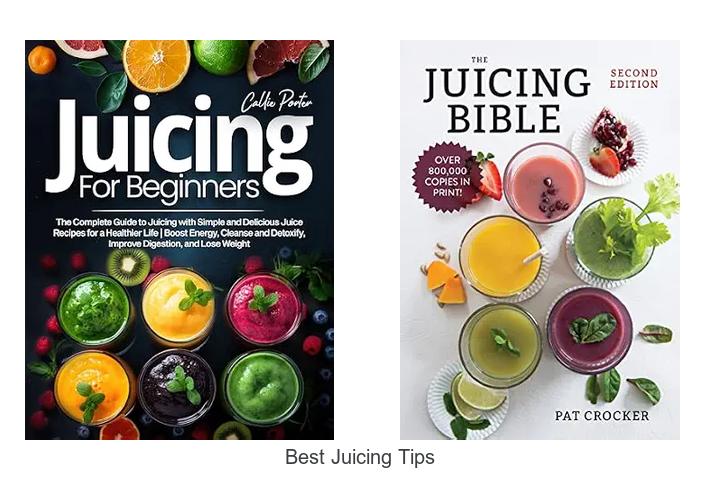 best juicing tips