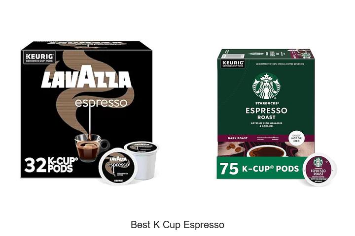 best k cup espresso