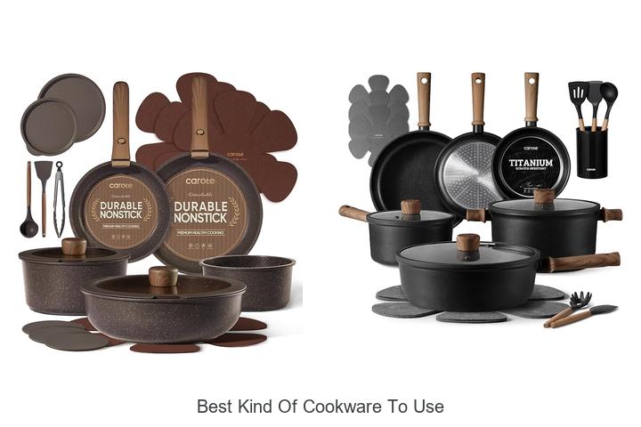 best kind of cookware to use