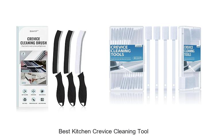 best kitchen crevice cleaning tool
