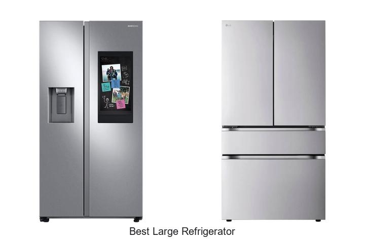 best large refrigerator