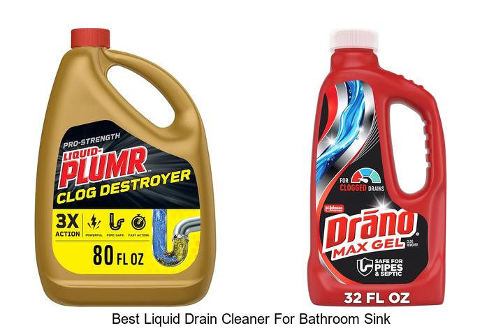 best liquid drain cleaner for bathroom sink